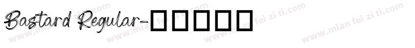 Bastard Regular字体转换